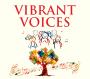 Vibrant Voices